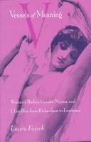 Cover of: Vessels of meaning: women's bodies, gender norms, and class bias from Richardson to Lawrence