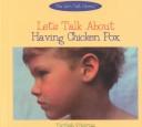 Cover of: Let's talk about having chicken pox