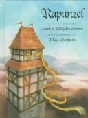 Cover of: Rapunzel by [collected] by Jacob & Wilhelm Grimm ; illustrated by Maja Dusíková ; translated by Anthea Bell.