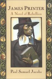 Cover of: James Printer: a novel of rebellion