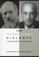 Cover of: The Martin Buber-Carl Rogers dialogue by Martin Buber