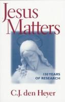 Cover of: Jesus matters: 150 years of research