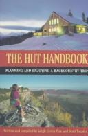 Cover of: The hut handbook by Leigh Girvin Yule