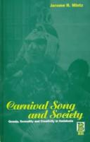 Cover of: Carnival song and society: gossip, sexuality, and creativity in Andalusia