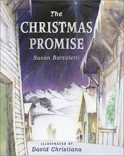 Cover of: The Christmas promise by Susan Campbell Bartoletti