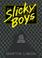 Cover of: Slicky boys