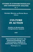 Cover of: Culture in action: studies in membership categorization analysis
