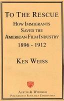 Cover of: To the rescue by Ken Weiss