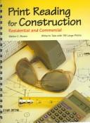 Cover of: Print reading for construction by Brown, Walter Charles