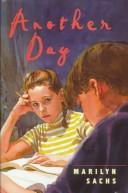 Cover of: Another day by Marilyn Sachs