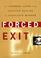Cover of: Forced exit