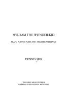 Cover of: William the wonder-kid: plays, puppet plays, and theater writings