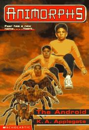 Cover of: The Android (Animorphs, No. 10) (Animorphs) by Katherine Applegate