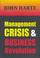 Cover of: Management crisis & business revolution