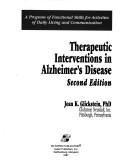 Therapeutic interventions in Alzheimer's disease by Joan K. Glickstein
