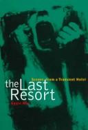 Cover of: The last resort by Aggie Max