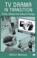 Cover of: TV drama in transition: forms, values, and cultural change