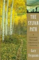 The sylvan path by Ferguson, Gary