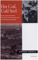 Hot coal, cold steel by Stephen Crowley
