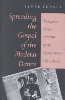 Cover of: Spreading the gospel of the modern dance by Lynne Conner