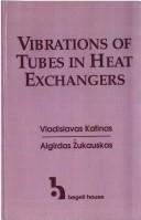 Cover of: Vibrations of tubes in heat exchangers