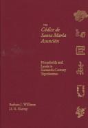 Cover of: The Códice de Santa María Asunción by Barbara J. Williams