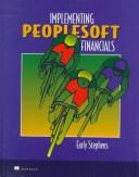 Cover of: Implementing PeopleSoft Financials: a guide for success