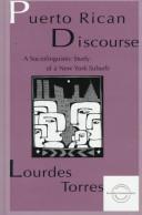 Cover of: Puerto Rican discourse: a sociolinguistic study of a New York suburb