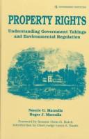 Cover of: Property rights: understanding government takings and environmental regulation