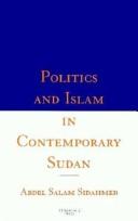 Cover of: Politics and Islam in contemporary Sudan