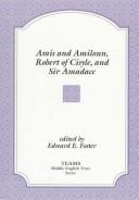 Cover of: Amis and Amiloun, Robert of Cisyle, and Sir Amadace