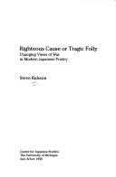 Cover of: Righteous cause or tragic folly | Steve Rabson