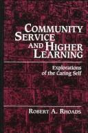 Cover of: Community service and higher learning: explorations of the caring self