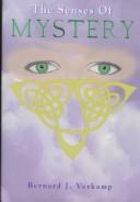 Senses of Mystery by Bernard J. Verkamp