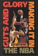 Cover of: Guts and glory by Ken Rappoport