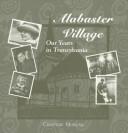 Cover of Alabaster village