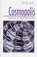 Cover of: Cosmopolis: prospects for world government