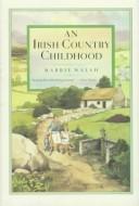Cover of: An Irish country childhood