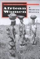 Cover of: African women: a modern history