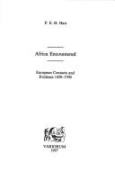 Cover of: Africa encountered: European contacts and evidence, 1450-1700