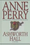 Cover of: Ashworth Hall by Anne Perry