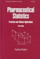 Pharmaceutical statistics by Sanford Bolton
