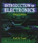 Introduction to electronics by Earl D. Gates