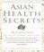 Cover of: Asian health secrets
