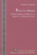 Cover of: Facets of a princess: multiple readings of Madame de la Fayette's "La princesse de Cleves"