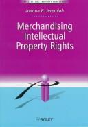 Cover of: Merchandising intellectual property rights