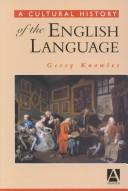 Cover of: A cultural history of the English language