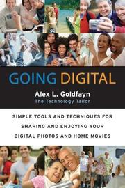 Cover of: Going Digital by Alex L. Goldfayn, Alex L. Goldfayn