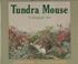 Cover of: Tundra mouse