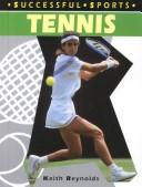 Cover of: Tennis by Keith Reynolds